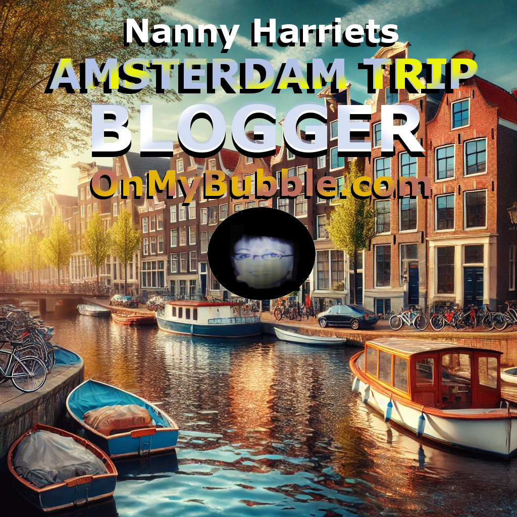 Nanny Harriets Amsterdam Trip